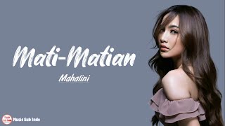 Mahalini  MatiMatian  Lirik Lagu [upl. by Enaoj]