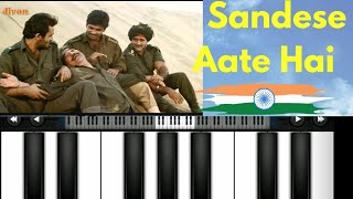 Sandese Aate Hai Border piano🎸 [upl. by Orihakat756]