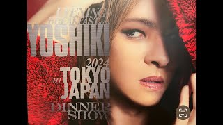 YOSHIKI 2024 in TOKYO JAPAN DINNER SHOW 202483 [upl. by Harahs848]