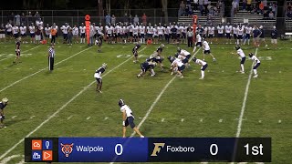 Walpole Varsity Football vs Foxboro [upl. by Okwu]