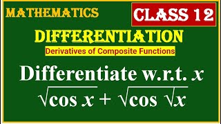 DIFFERENTIATION  Differentiate wrt x √cos x  √cos √x [upl. by Hershel]