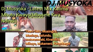 Dj Musyoka  Latest Mix Kalima Junior Mbosele Kwa Ndindi [upl. by Sanderson]