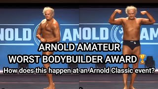 THE 2024 ARNOLD AMATEUR WORST BODYBUILDER AWARD [upl. by Namurt975]