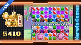 Candy Crush Saga Level 5410  Super Hard Level  No Boosters [upl. by Hesper107]