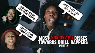 Most DISRESPECTFUL🤬 Disses Towards Drill Rappers Part 2 [upl. by Llenehc]