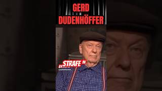 GERD DUDENHÖFFER 🤣 „ Strafe “ [upl. by Yniattirb800]