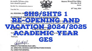 SHSSHTS 1 REOPENING AND VACATION FOR 20242025 ACADEMIC YEAR GES [upl. by Claire20]