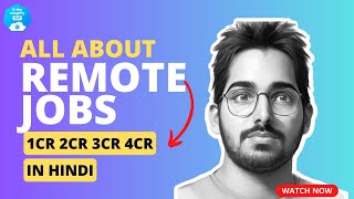 All about Remote Jobs in Hindi [upl. by Vasilis228]