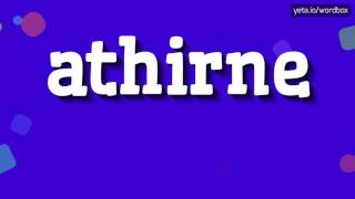 ATHIRNE  HOW TO PRONOUNCE IT [upl. by Jareen]