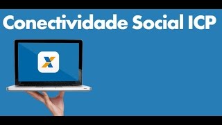 Conectividade Social ICP  Dúvidas frequentes [upl. by Einahpets345]