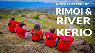 ║NORTHERN RIFT CIRCUIT ║ PART 1RIMOI NATIONAL RESERVE amp RIVER KERIO [upl. by Rust271]