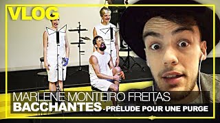 LES BACCHANTES DE MARLENE MONTEIRO FREITAS  RONAN AU THÉÂTRE [upl. by Fesoj30]