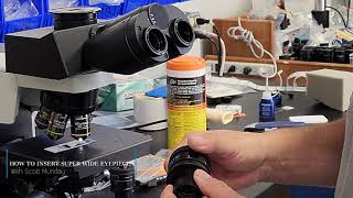 How to insert Olympus Microscope Superwide Eyepiece [upl. by Geehan]