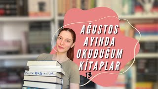 AĞUSTOS AYINDA OKUDUĞUM KİTAPLAR  13 [upl. by Verner364]