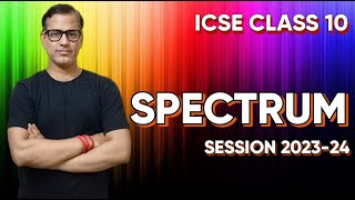 Spectrum One Shot  Spectrum ICSE Class 10  Physics 2023  24  sirtarunrupani​ [upl. by Otecina688]