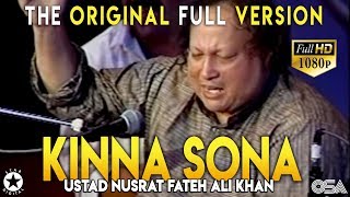 Kinna Sohna Tenu Rab Ne Banaya Live Full Ustad Nusrat Fateh Ali Khan Kinna Sona  OSA Worldwide [upl. by Ynagoham]