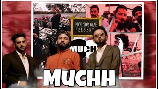 Puthi Topi Gang  MUCHH  Mixam  Mirza Nani  Rapo   Official Video   Punjabi Rap [upl. by Gillmore]