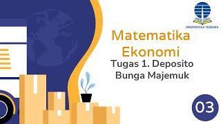 37 Tugas 1 Deposito Bunga Majemuk Matematika EKonomi ESPA 4122 [upl. by Smith586]