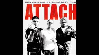 Attach Music Video Sidhu Moose Wala  Steel Banglez ft Fredo [upl. by Mohammad]