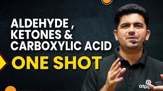 Aldehyde Ketone and Carboxylic Acid in 1 shot  JEE Main amp advanced  NCERT class 12  Vineet Khatri [upl. by Hajidak]