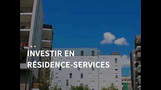 Investir en résidenceservices  les avantages [upl. by Kohler]