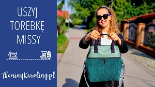 Jak uszyć torbę Missy Tutorial DIY Tkaniny Karoliny [upl. by Adnofal]