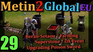 29 Metin2 UK Global EU NEW  Superstone  OX Event [upl. by Nickolaus]