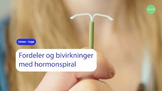 Fordeler og bivirkninger med hormonspiral [upl. by Nonnek101]