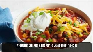 Vegetarian Chili with Wheat Berries Beans amp Corn Recipe–How to Cook Chili Wheat Beans amp Corn [upl. by Seve]