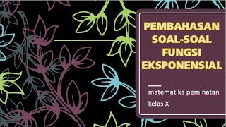 Pembahasan Soalsoal Fungsi Eksponensial [upl. by Harwin882]