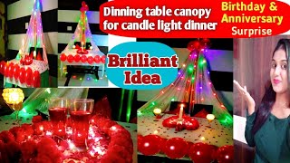 Romantic DIY Canopy Candle Light Dinner at Home  Dinning table canopy  easy Birthday decoration [upl. by Ennagem]