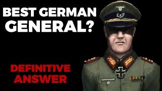 Best German WW2 General Definitive Answer [upl. by Nappie]