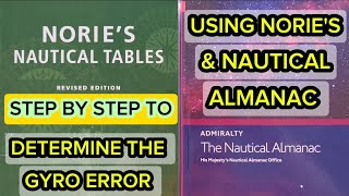 Determine the gyro error using Nautical Almanac amp Nories table [upl. by Ambrogio141]