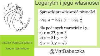 Sprawdź prawdziwość równości log3⁡xlog3⁡ylog3⁡xy dla podanych wartości x i y a x27y3 b [upl. by Sivart]