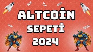 Altcoin Sepeti 2024  UÃ§acak Altcoinler [upl. by Rubie]