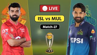 ISL vs MUL Match 27  PSL Live  Islamabad vs Multan Scores [upl. by Asirb]