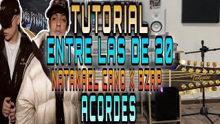 Entre Las De 20  Natanael Cano  BZRP  ACORDES  TUTORIAL [upl. by Soigroeg666]