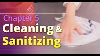 Basic Food Safety Chapter 5 quotCleaning and Sanitizingquot ASL [upl. by Yrreg468]