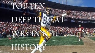 SUPERSPORTS  TOP TEN DEEP THREAT WRs IN NFL HISTORY [upl. by Ardell]