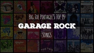 My Top 15 Garage Rock Songs [upl. by Head]