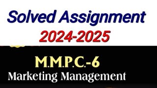 MMPC 06 Solved Assignment 202425  MMPC 06 Solved Assignment july 2024 Session  MMPC 6 assignment [upl. by Larue]