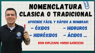 NOMENCLATURA CLASICA PARA OXIDOS HIDRUROS HIDROXIDOS Y ACIDOS NOMENCLATURA TRADICIONAL [upl. by Morel]