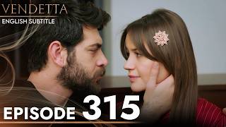 Vendetta Episode 315  Kan Cicekleri English Subtitled [upl. by Noakes]