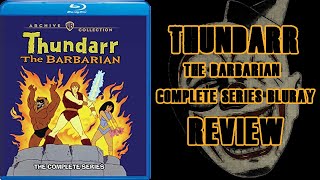 Thundarr the Barbarian Series and Bluray Review [upl. by Mohamed627]