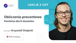 Obliczenia procentowe Powtórka dla 8klasisty  Lekcje z CDT [upl. by Shelly89]