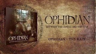 Ophidian  The Rain [upl. by Ahtelahs]