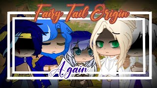 Again GCMV•⚡Fairy Tail Origin⚡• Gacha Club• [upl. by Aenotna]