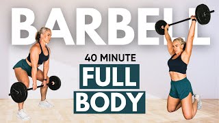 40 MIN FULL BODY BARBELL Workout at Home  with dumbbell alternatives [upl. by Renaxela]