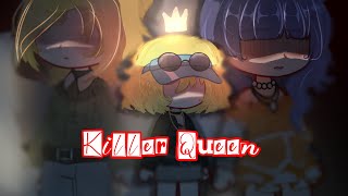 Killer queen  GCMV  Mad Tsai  Gacha Club Music Video [upl. by Attennot]