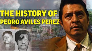 The History of Pedro Avilés Peréz  The First Mexican Narco  Everything You DIDNT Know [upl. by Doykos]